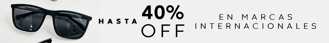 Hasta 40% off en marcas internacionales